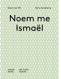 Noem me Ishmaël Call me Ishmaël - Boek Doris Denekamp (9490322512)