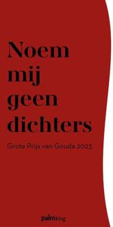 Noem mij geen dichters -   (ISBN: 9789493343221)