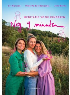 Nog 9 Minuten: Meditatie Voor Kinderen - Evi Hanssen