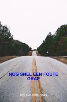 Nog snel een foute grap -  Roland Smulders (ISBN: 9789465015910)