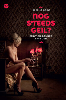 Nog steeds Geil! - Boek Isabelle Dams (9057204126)