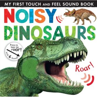 Noisy Dinosaurs - My First Touch And Feel Sound Book - Jonathan Litton