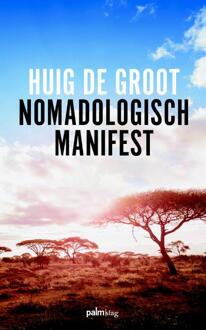 Nomadologisch Manifest - Boek Huig de Groot (949177378X)