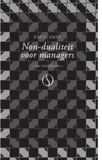 Non-Dualiteit Voor Managers - Paul Smit