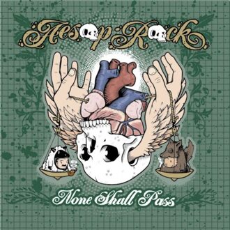 None Shall Pass - Aesop Rock