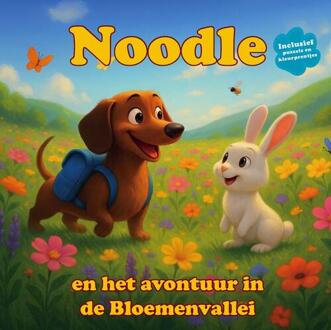 Noodle en het avontuur in de bloemenvallei -  Wendy Hilven (ISBN: 9789403819075)