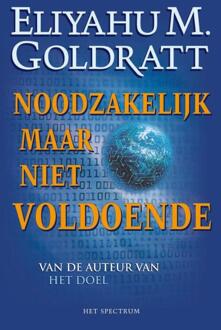 Noodzakelijk, maar niet voldoende - Boek Eliyahu M. Goldratt (9027445451)