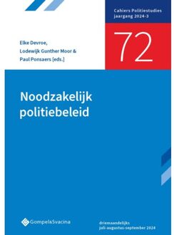 Noodzakelijk Politiebeleid - Cahiers Politiestudies