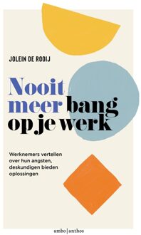 Nooit meer bang op je werk - Jolein de Rooij - ebook