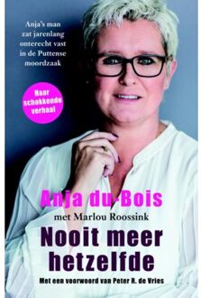 Nooit meer hetzelfde - Boek Anja du Bois (9026139233)