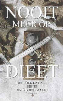 Nooit meer op dieet - het boek dat alle diëten overbodig maakt -  Lauda Verburg (ISBN: 9789464652710)