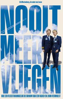 Nooit meer vliegen -  Erik Westenberg (ISBN: 9789083382371)