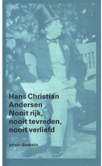 Nooit rijk, nooit tevreden, nooit verliefd - Boek Hans Christian Andersen (9029500042)