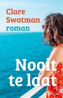 Nooit Te Laat - Clare Swatman