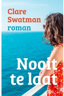 Nooit Te Laat - Clare Swatman