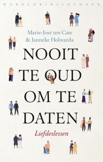 Nooit Te Oud Om Te Daten - Marie-José ten Cate