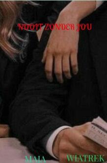 Nooit zonder jou -  Maja Wiatrek (ISBN: 9789465313917)