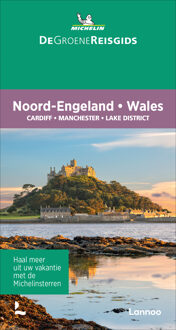 Noord-Engeland/Wales - De Groene Reisgids - Michelin Editions