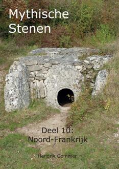 Noord-Frankrijk, Jersey, Guernsey - Mythische Stenen - Hendrik Gommer