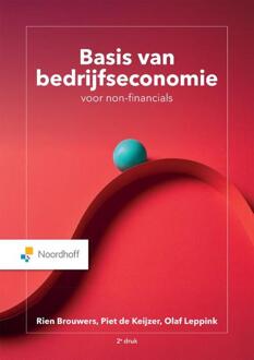 Noordhoff Basis Van Bedrijfseconomie Voor Non-Financials - Rien Brouwers