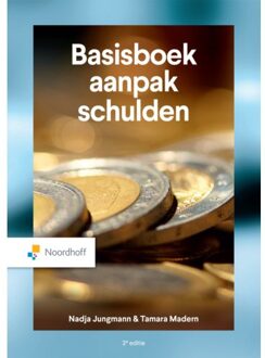 Noordhoff Basisboek Aanpak Schulden - Nadja Jungmann
