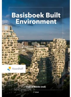 Noordhoff Basisboek Built Environment - Daniel Baldé