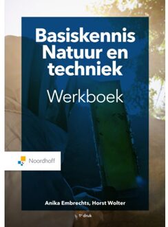 Noordhoff Basiskennis Natuur & Techniek Werkboek - Anika Embrechts