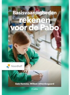 Noordhoff Basisvaardigheden Rekenen Voor De Pabo - Sieb Kemme