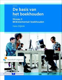 Noordhoff De basis van het boekhouden / niveau 3 Basiskennis/elementair - Boek Hans Dijkink (9001867308)