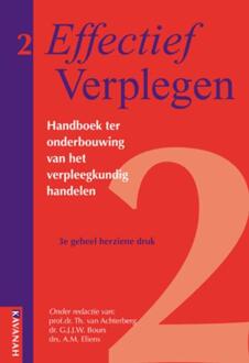 Noordhoff Effectief Verplegen / Handboek ter onderbouwing van het verpleegkundig handelen - Boek Th. van Achterberg (9057401177)