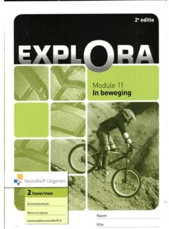 Noordhoff Explora / Module 11 In Beweging Havo/Vwo / Activiteitenboek - Trijnie Akkerman