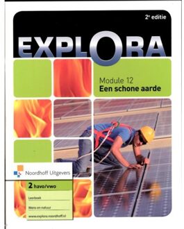 Noordhoff Explora / Module 12 Een Schone Aarde Havo/Vwo / Leerboek