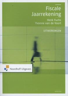 Noordhoff Fiscale jaarrekening uitwerkingen - Boek Henk Fuchs (9001823831)