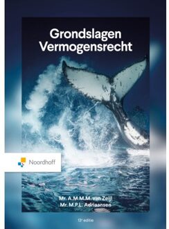 Noordhoff Grondslagen Vermogensrecht - Mr. A. M. M. M. van Zeijl