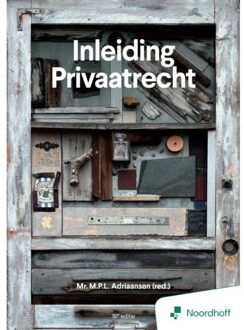 Noordhoff Inleiding Privaatrecht (Ed. 16 - 2025 ) - Mr. M. P. L. Adriaansen