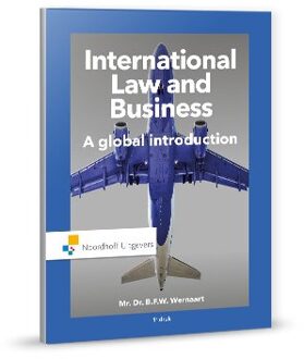 Noordhoff International Law and Business - Boek Bart Wernaart (9001871577)