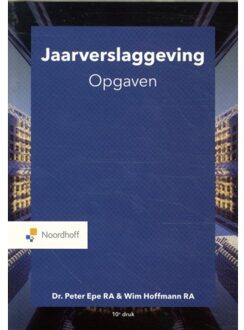 Noordhoff Jaarverslaggeving Opgaven - Peter Epe