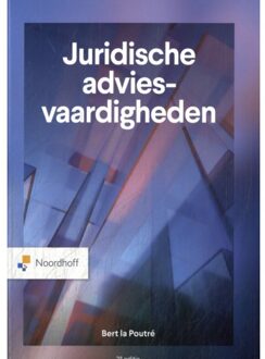 Noordhoff Juridische Adviesvaardigheden - B. La Poutré