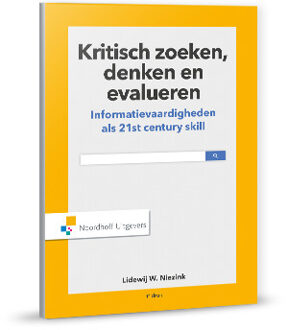 Noordhoff Kritisch zoeken, denken en evalueren - Boek Lidewij w. Niezink (9001865461)