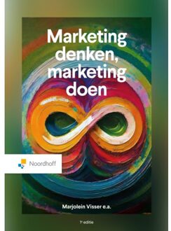 Noordhoff Marketing Denken, Marketing Doen - Marjolein Visser e.a.