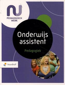 Noordhoff Nu Pedagogisch Werk / Onderwijs Assistent Pedagogiek - Wilmie Colbers