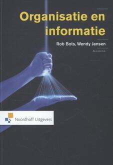 Noordhoff Organisatie en informatie - Boek R.T.M Bots (900182580X)