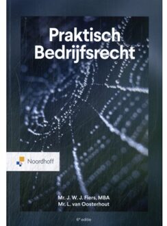 Noordhoff Praktisch Bedrijfsrecht - J. W. J. Fiers, MBA