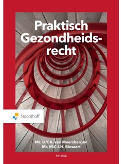 Noordhoff Praktisch Gezondheidsrecht - D.Y.A. van Meersbergen