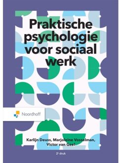 Noordhoff Praktische Psychologie Voor Sociaal Werk - Marjoleine Vosselman