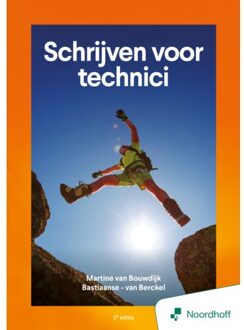 Noordhoff Schrijven Voor Technici - 3e Editie - Martine van Bouwdijk