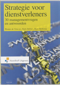 Noordhoff Strategie voor dienstverleners - Boek Wouter de Vries (9001797148)