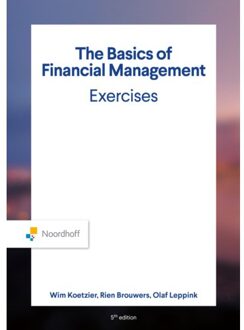 Noordhoff The Basics Of Financial Management Exercises - Wim Koetzier