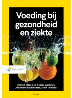 Noordhoff Voeding Bij Gezondheid En Ziekte - Nelleke Stegeman