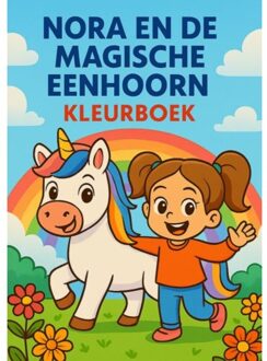 Nora En De Magische Eenhoorn Kleurboek - Sabrina Catrysse